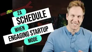 Sticking to a schedule or regimen when starting a business