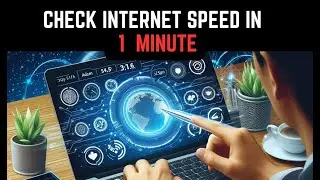 How to Check Your Internet Speed: Easy Methods to Test Your Connection in 2024