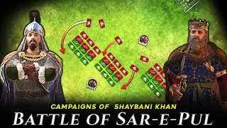 Battle of Sar-E-Pul 1501 AD |  Babur | Shaybani Khan  | Timurid-Uzbek Wars 