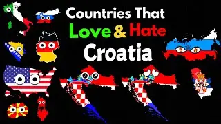 Countries That Love/Hate Croatia