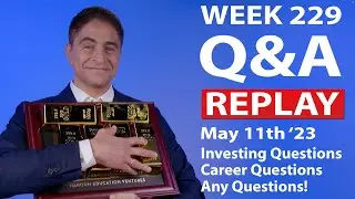 Weekly LIVE Q&A #229: Your Career/Business/Finance Questions: SEE DESCRIPTION FOR CLICKABLE Q&A