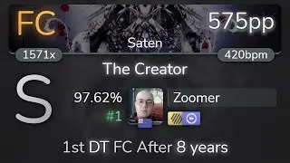 Zoomer | Yousei Teikoku - The Creator [Saten] 1st +HDDT FC 97.62% {#1 575pp FC} - osu!