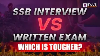 CDS Written Exam vs SSB Interview: Which is More Tough? CDS 2023 Exam preparation