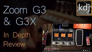 Zoom G3 & G3X - In Depth Review