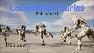Advanced Locomotion Series in UE5 and C++ | Movement Improvements & Leaning Animations