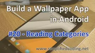 #20 Build a Wallpaper App in Android - Reading Categories