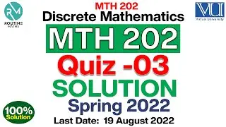 MTH202 Quiz 3 Solution 2022 Spring Semester | With Explanation | Discrete Mathematics |mth202quiz322