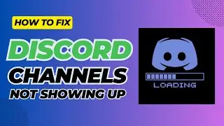 How To Fix Discord Channels Not showing up