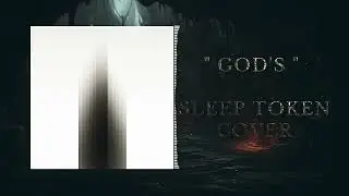 Sleep Token - GODS (Vocal Cover)