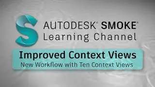 Improved Context Views - Smoke 2017