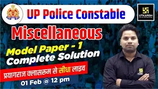 UP Police Constable Miscellaneous | UP Police  Constable 2023 Model Paper - 1 Solution | Amit Sir