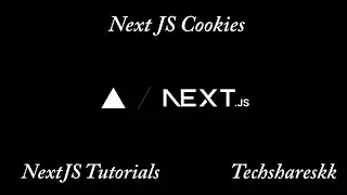 Cookies in Next JS | Mastering Next JS | Next JS Tutorials