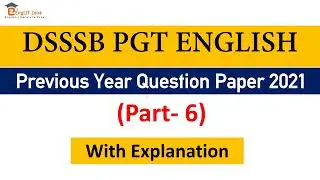 DSSSB PGT ENGLISH PAPER || DSSSB PGT ENGLISH PYQ 2021 || DSSSB PGT ENGLISH PRACTICE PAPER