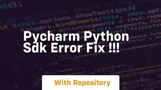 Pycharm python sdk error fix !!!