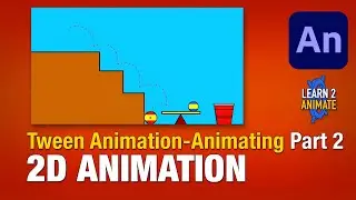 How to Animate a Bouncing Ball using Tween animation in Adobe Animate CC 2021. Set up Part 2