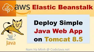 AWS Elastic Beanstalk - Deploy Simple Java Web App on Tomcat 8.5 - Deploy WAR file