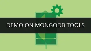 Demo on Mongo DB Tools | Edureka