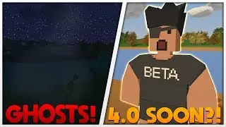 GHOSTS & POTENTIAL 4.0 TEST SOON! (Unturned 3.23.6.0 Update Video)