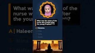 Young Prophet's Nurse? | Salam Quiz