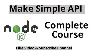 Node js Tutorial: #9 Make a Simple API in Node js