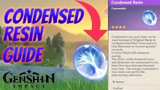 Condensed Resin Guide! - How to use and craft condensed resin | Genshin Impact