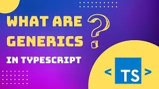 Master Generics with TypeScript: A Easy-to-Understand Example