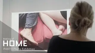 Making of HOME Part3: Photo Exhibition- HOME Project Magnum