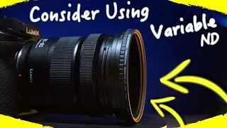 Variable ND Filters ARE IMPORTANT for OUTDOOR FILMING | K&F Nano X Variable ND2-32 #lumixs5iix