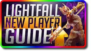 Destiny 2 Lightfall ULTIMATE New Player Guide