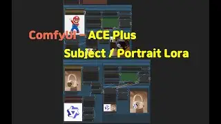 ComfyUI - ACE Plus Subject Portrait Lora