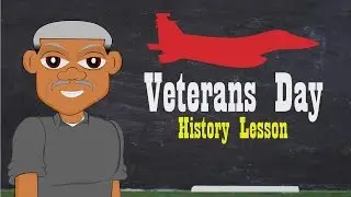 Veterans Day (Educational Videos for Students) Free TV (History Cartoons for Children)