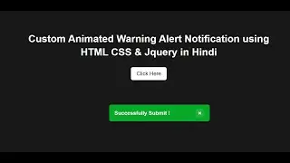 Custom Warning Alert Notification using HTML CSS  & JQUERY in Hindi. Animated Toast  jQuery Tutorial