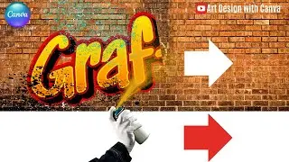 Animation Tutorial in Canva | Create Graffiti Text Reveal Animation