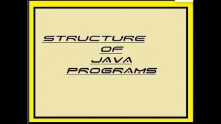 PROGRAM STRUCTURE IN JAVA