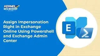 Assign Impersonation Right in Exchange Online Using Powershell and Exchange Admin Center