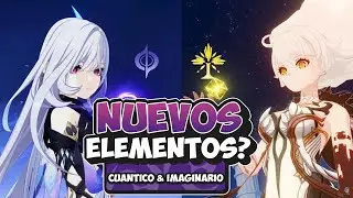 CUÁNTICO E IMAGINARIO EN GENSHIN??? NUEVOS ELEMENTOS ¿ES POSIBLE? | Genshin Impact