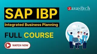 SAP IBP (Integrated Business Planning) Training - Full Course | ZaranTech