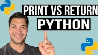 Print vs Return in Python - Beginner Python Tutorials 