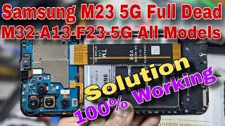 Samsung M23 5G, A23 5G, F23 5G, M32 5G Not Turning On | A13 5G, F23 5G, M23 5G, M32 5G Dead Solution