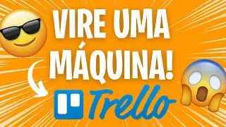 COMO USAR O TRELLO - Tutorial prático