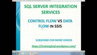 CONTROL FLOW VS DATA FLOW IN SSIS | DIFFERENCE BETWEEN CONTROL FLOW AND DATA FLOW IN SSIS