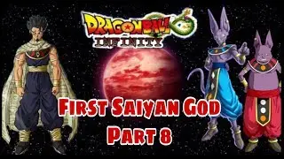 First Saiyan God & Beerus Home Planet | Dragon Ball Infinity Part 8 (HINDI)