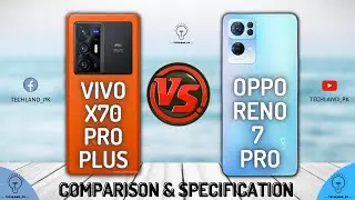 Oppo Reno7 Pro 5G vs Vivo X70 Pro Plus Full Comparison  & Specification | Best smart Phones