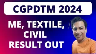 CGPDTM RESULT UPDATE 2024- MECHANICAL, CIVIL, TEXTILE, METALLURGY SCORE CARDS OUT!!