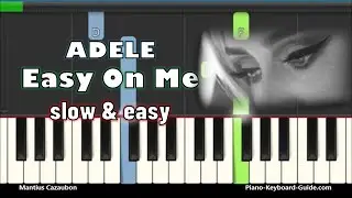 Adele - Easy On Me (Slow Easy Piano Tutorial)