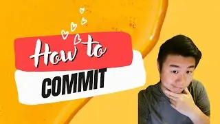 How to commit....