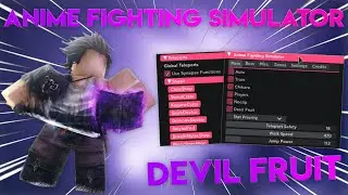 Roblox Anime Fighting Simulator Script/Hack - DEVIL FRUIT, AUTO SPIN & MORE - EasyXploits