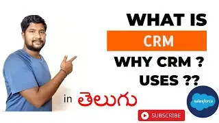 What is CRM || #Why CRM || Telugu || Arun