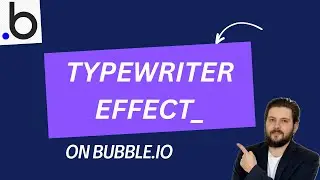 Easy Typewriter Effect on Bubble | Bubble.io Tutorial