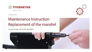 Maintenance video_SAN4RH_ Replacement of the mandrel